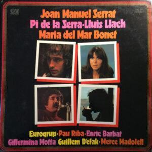 Various - Joan Manuel Serrat, Pi De La Serra, Lluís Llach, Maria Del Mar Bonet, Eurogrup, Pau Riba, Enric Barbat, Guillermina Motta, Guillem D'Efak, Merce Madolell-0