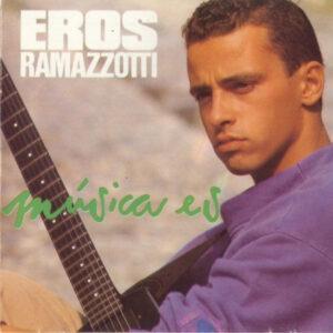 Eros Ramazzotti - Música Es-0