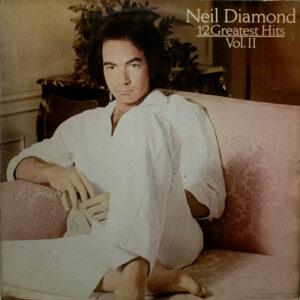Neil Diamond - 12 Greatest Hits, Vol. II-0