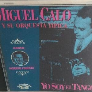 Miguel Caló Y Su Orquesta Típica - Yo Soy El Tango-0