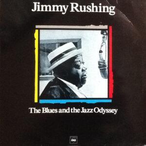 Jimmy Rushing - The Blues And The Jazz Odyssey-0
