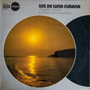 Stanley Black, His Piano And Latin Rhythms - Luz De Luna Cubana-0