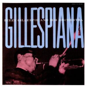 Dizzy Gillespie - Gillespiana And Carnegie Hall Concert-0
