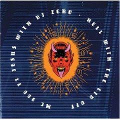 MC 900 Ft Jesus With DJ Zero - Hell With The Lid Off-0