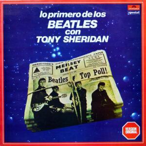 Tony Sheridan - Lo Primero De Los Beatles Con Tony Sheridan-0