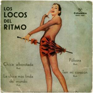 Los Locos Del Ritmo - Chica Alborotada-0
