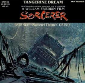 Tangerine Dream - Betrayal (Sorcerer Theme)-0