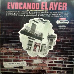 Juan D'Arienzo Y Su Orquesta Típica - Evocando El Ayer-0