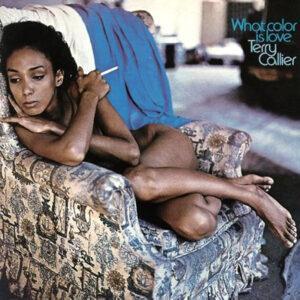 Terry Callier - What Color Is Love-0