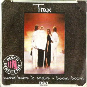 Trax - Never Been To Spain / Boom Boom-0