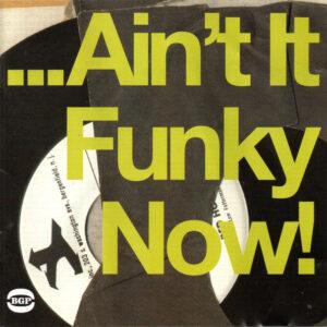 Various - ...Ain't It Funky Now!-0