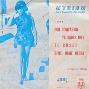 Myriam (15) Con La Orquesta Fantasia Y Narbo - Por Compasión / Ya Sabes Bien / Te Busco / Dime, Dime Negra-0