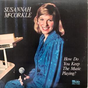 Susannah McCorkle - How Do You Keep The Music Playing?-0
