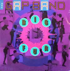 The Gap Band - Big Fun-0