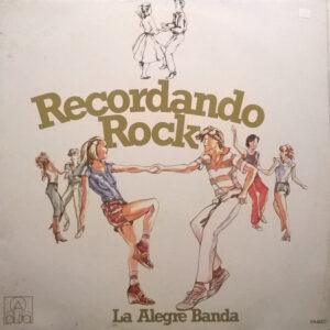 La Alegre Banda - Recordando Rock-0