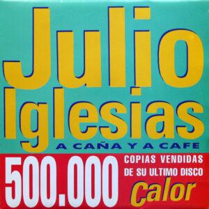 Julio Iglesias - A Caña Y A Café-0