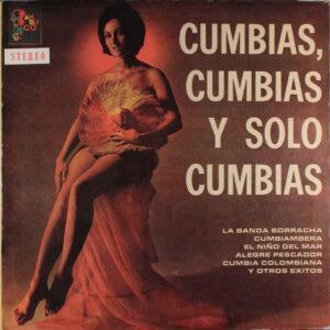 Various - Cumbias, Cumbias Y Solo Cumbias-0
