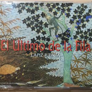 El Último De La Fila - Lápiz Y Tinta-0
