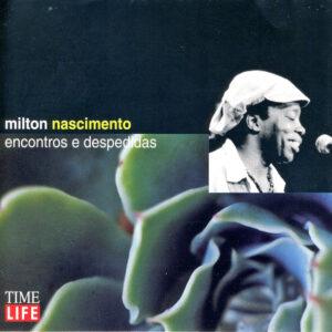 Milton Nascimento - Encontros E Despedidas-0