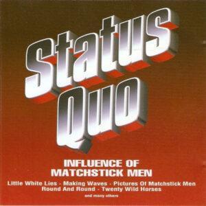 Status Quo - Influence Of Matchstick Men-0