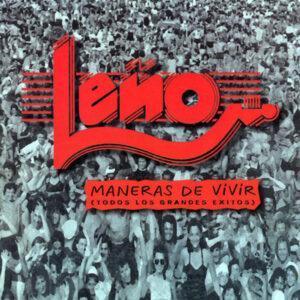 Leño - Maneras De Vivir (Todos Los Grandes Éxitos)-0