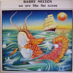 Barry Melton - We Are Like The Ocean-0