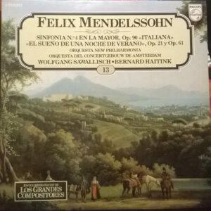Felix Mendelssohn-Bartholdy - Sinfonía N.º 4 En La Mayor, Op. 90 "Italiana" / "El Sueño De Una Noche De Verano", Op. 21 Y Op. 61-0