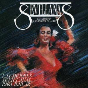 Various - Sevillanas (El Conjuro Que Alegra El Alma)-0