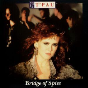 T'Pau - Bridge Of Spies-0