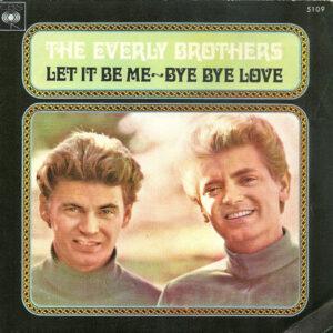 Everly Brothers - Let It Be Me / Bye Bye Love-0