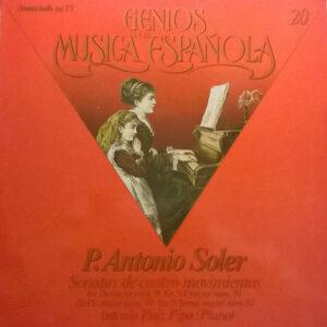 Padre Antonio Soler Piano: Antonio Ruiz Pipó - Sonatas De Cuatro Movimientos-0