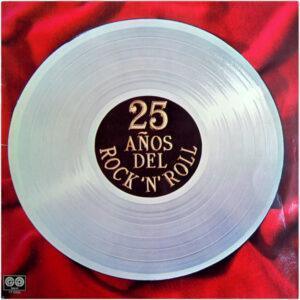 Various - 25 Años Del Rock'N'Roll-0