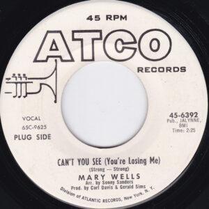 Mary Wells - Can't You See (You're Losing Me) / Dear Lover-0