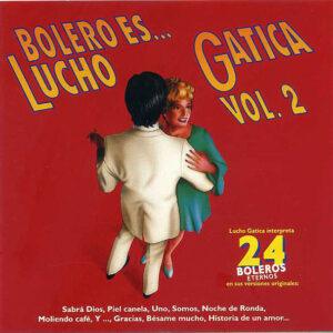 Lucho Gatica - Boleros Es... Lucho Gatica. Vol.2-0
