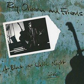 Roy Orbison And Guests - A Black And White Night Live-0