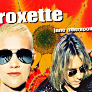 Roxette - June Afternoon-0