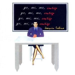 Joaquín Sabina - Yo, Mí, Me, Contigo-0
