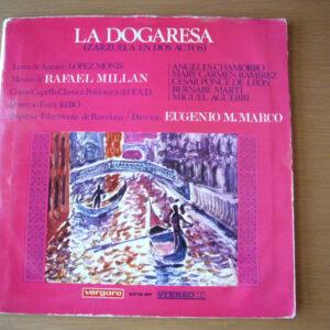 Rafael Millán, Eugenio Mario Marco, Ángeles Chamorro, María del Carmen Ramírez, Bernabé Martí, Miguel Aguerri, Cesar Ponce De León, Enrique Ribó, Capilla Clasica Polifónica Del F.A.D., Orquesta Filarmónica De Barcelona - La Dogaresa (Zarzuela En Dos Actos)-0
