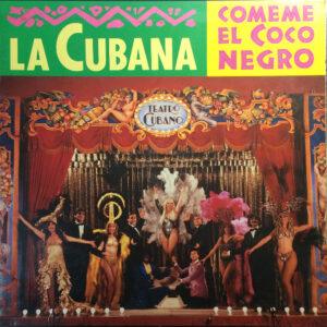 La Cubana (2) - Comeme El Coco Negro-0