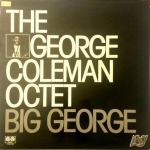 The George Coleman Octet - Big George-0