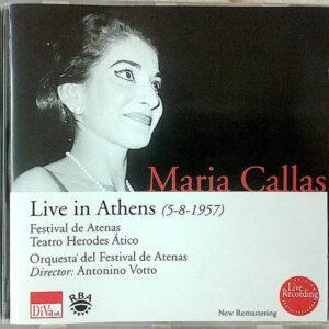 Maria Callas - Athens Festival Orchestra, Antonino Votto - Live In Athens 5-8-1957-0
