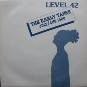 Level 42 - The Early Tapes · July/Aug 1980-0