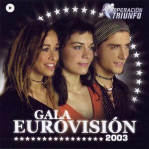 Operación Triunfo 2003 - Gala Eurovisión 2003-0