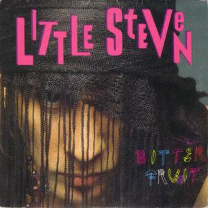 Little Steven - Bitter Fruit / Vote!-0
