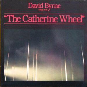 David Byrne - Songs From "The Catherine Wheel"-0