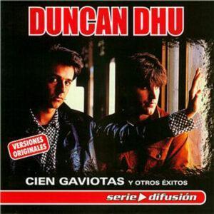 Duncan Dhu - Cien Gaviotas Y Otros Exitos-0