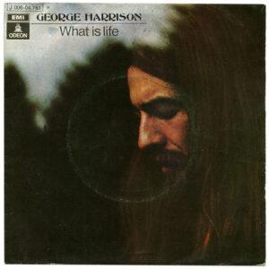 George Harrison - What Is Life-0