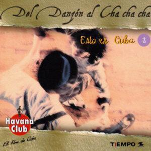 Various - Del Danzón Al Cha Cha Cha-0