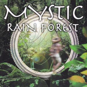 Various - Mystic Rain Forest-0