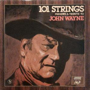 101 Strings - A Tribute To John Wayne-0